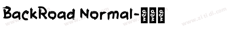 BackRoad Normal字体转换 BackRoad Normal字体转换